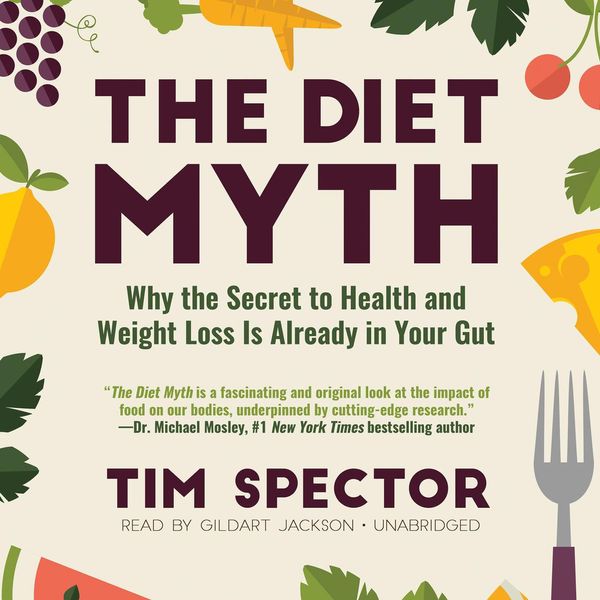 Cover Art for 9781504659833, The Diet Myth by Tim Spector