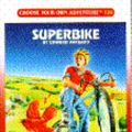 Cover Art for 9780553292947, Superbike (Choose Your Own Adventure) by Edward Packard