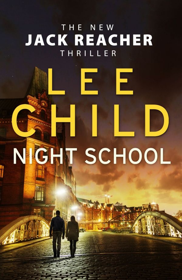 Cover Art for 9780593073902, Night School: (Jack Reacher 21) by Lee Child