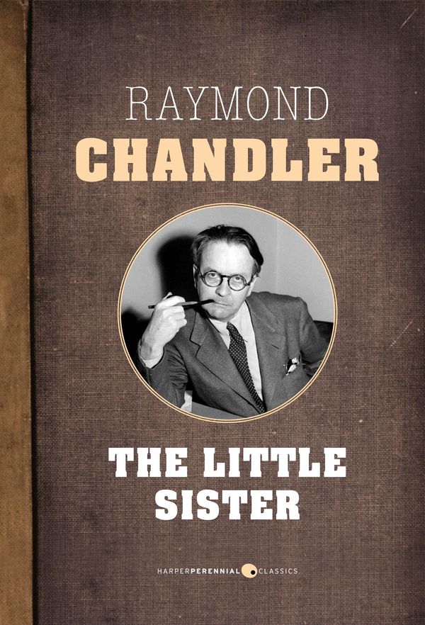 Cover Art for 9781443417754, The Little Sister by Raymond Chandler