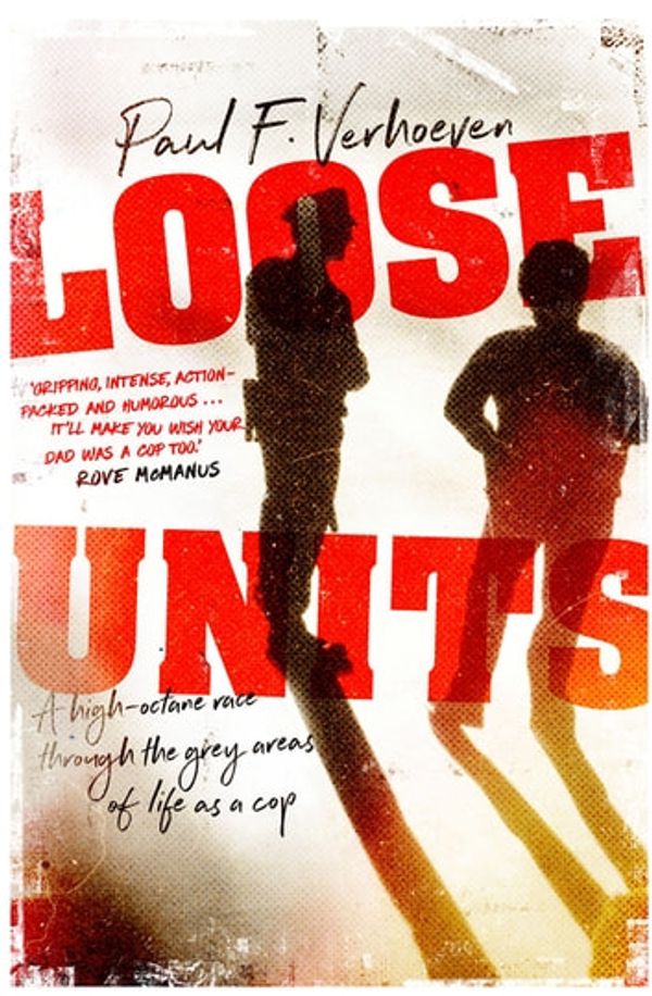 Cover Art for 9781760143367, Loose Units by Paul F. Verhoeven