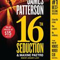 Cover Art for 9781478921691, 16th Seduction by James Patterson, Maxine Paetro