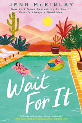 Cover Art for 9780593101377, Wait For It by Jenn McKinlay