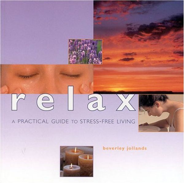 Cover Art for 9781842150016, Relax by Beverley Jollands