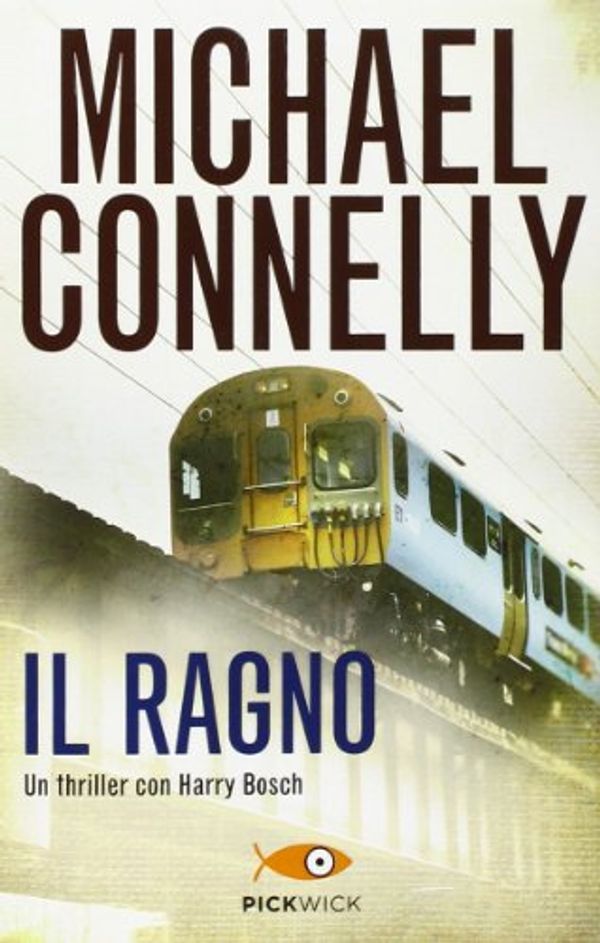 Cover Art for 9788868366926, Il ragno by Michael Connelly