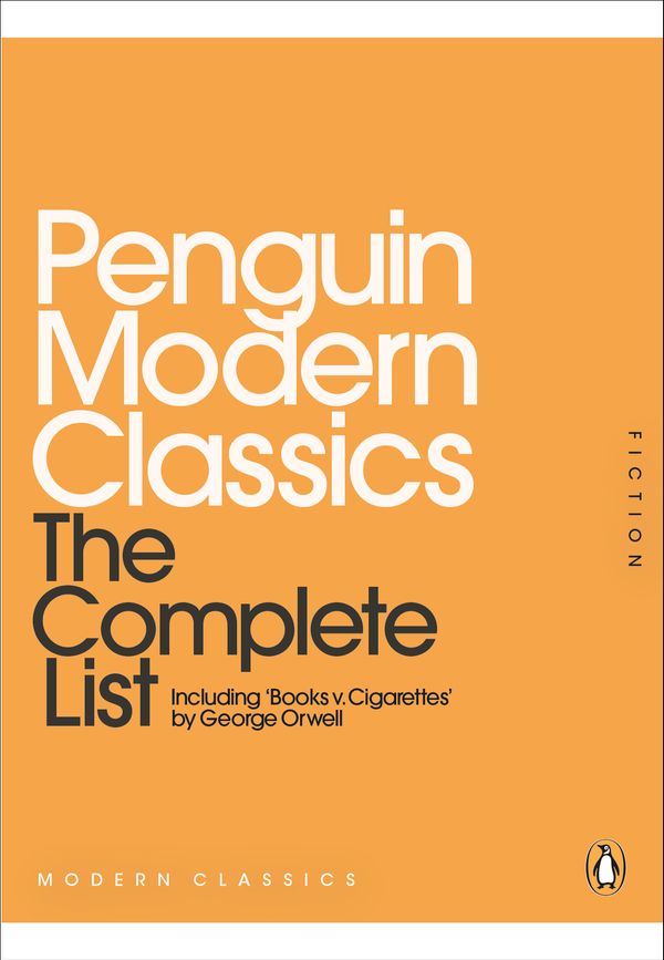 Cover Art for 9780141970318, Penguin Modern Classics: The Complete List by Penguin Books Ltd