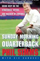 Cover Art for 9780060734312, Sunday Morning Quarterback by Phil Simms, Vic Carucci