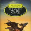 Cover Art for 9780552133272, The Walrus and the Warwolf (Chronicles of an Age of Darkness) by Hugh Cook