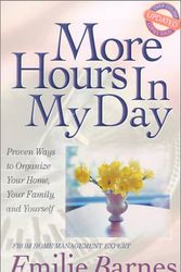 Cover Art for 9780736905794, More Hours in My Day by Emilie Barnes
