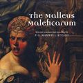 Cover Art for 9780719064432, The Malleus Maleficarum by P.G. Maxwell-Stuart