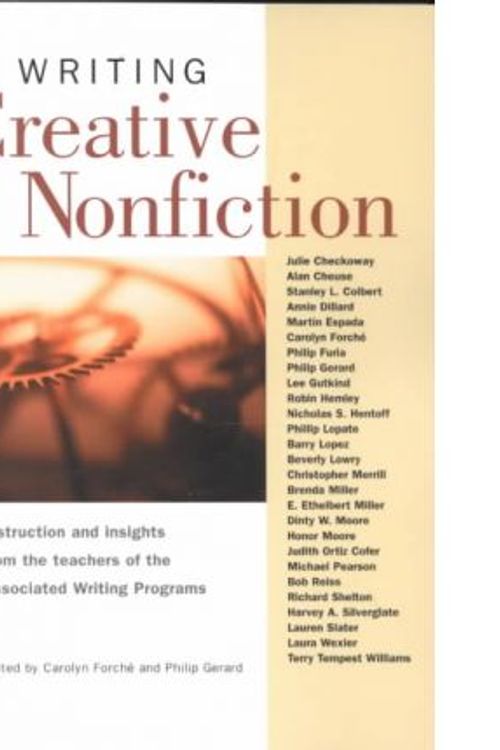 Cover Art for 9781435295582, Writing Creative Nonfiction by Philip Gerard, Carolyn Forche