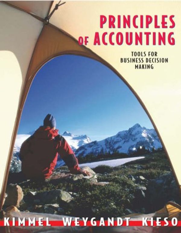 Cover Art for 9780471401339, Principles of Accounting: Tools for Business Decision Making: WITH Annual Report by Paul D. Kimmel, Jerry J. Weygandt, Donald E. Kieso