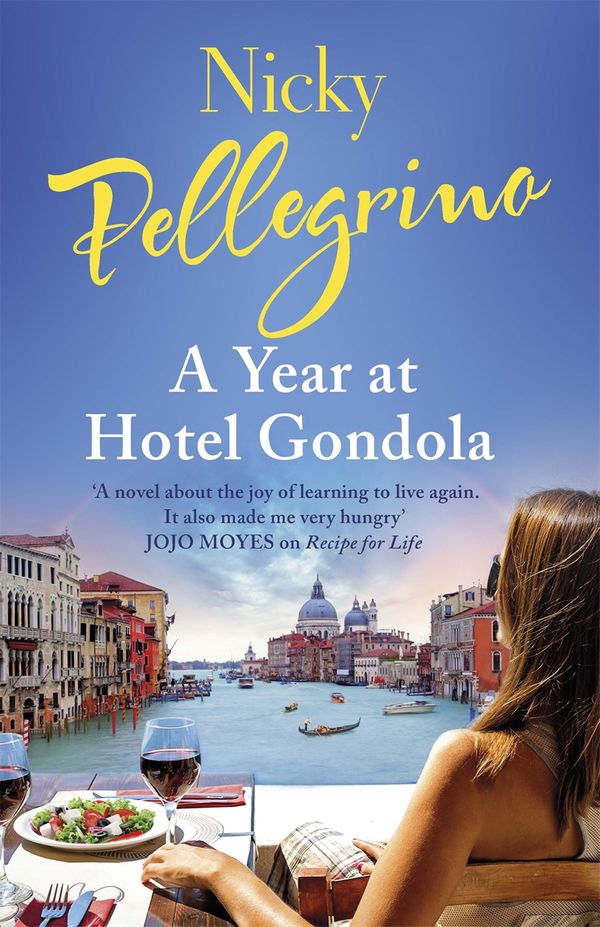 Cover Art for 9781409167679, A Year at Hotel Gondola by Nicky Pellegrino
