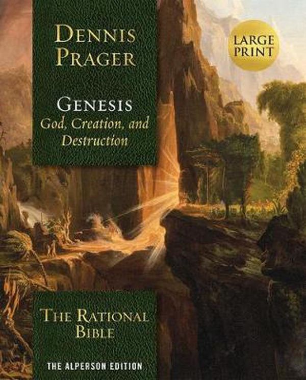 Cover Art for 9781621579274, The Rational Bible: Genesis by Dennis Prager