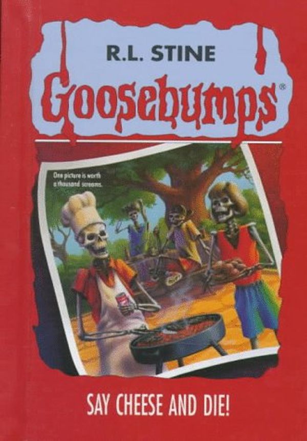 Cover Art for 9780836819762, Say Cheese and Die Goosebumps No 4 by R. L. Stine