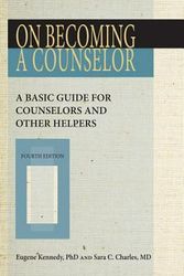 Cover Art for 9780809153213, On Becoming a Counselor by Eugene Kennedy, Ph.D., Sara C. Charles, MD