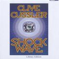 Cover Art for 9780736699129, Shock Wave by Clive Cussler