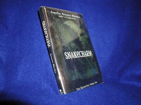 Cover Art for 9780385730723, Snakecharm by Amelia Atwater-Rhodes