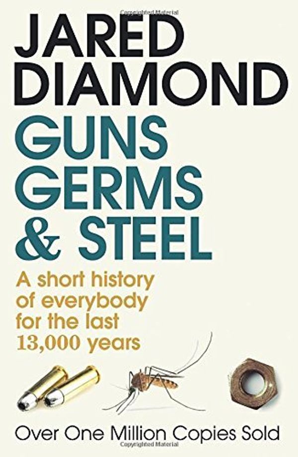 Cover Art for B011T743PU, Guns, Germs and Steel: A short history of everybody for the last 13,000 years by Jared Diamond (30-Apr-1998) Paperback by Diamond Jared