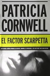 Cover Art for 9788466646505, El Factor Scarpetta by Patricia Cornwell