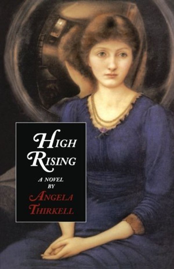 Cover Art for 9781559213059, High Rising by Angela Thirkell