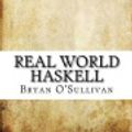 Cover Art for 9781548919306, Real World Haskell by Bryan O'Sullivan