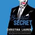 Cover Art for B00ULYUH4Y, Beautiful Secret by Christina Lauren