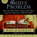 Cover Art for 9780061629709, God's Problem by L.J. Ganser