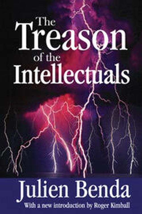 Cover Art for 9781138539174, The Treason of the Intellectuals by Julien Benda