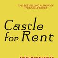 Cover Art for 9780575126497, Castle for Rent by John DeChancie