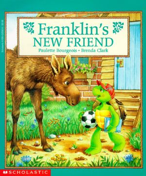 Cover Art for 9780590025928, Franklin's New Friend by Paulette Bourgeois