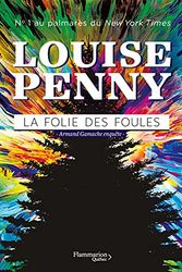 Cover Art for 9782898110306, La Folie des foules by Louise Penny