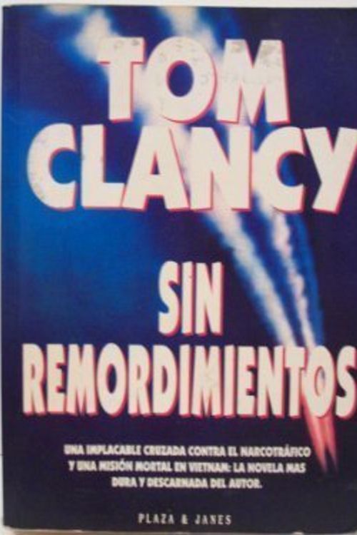 Cover Art for B01FGJXLKU, Sin Remordimientos / Without Remorse (Spanish Edition) by Tom Clancy (1994-12-04) by Tom Clancy