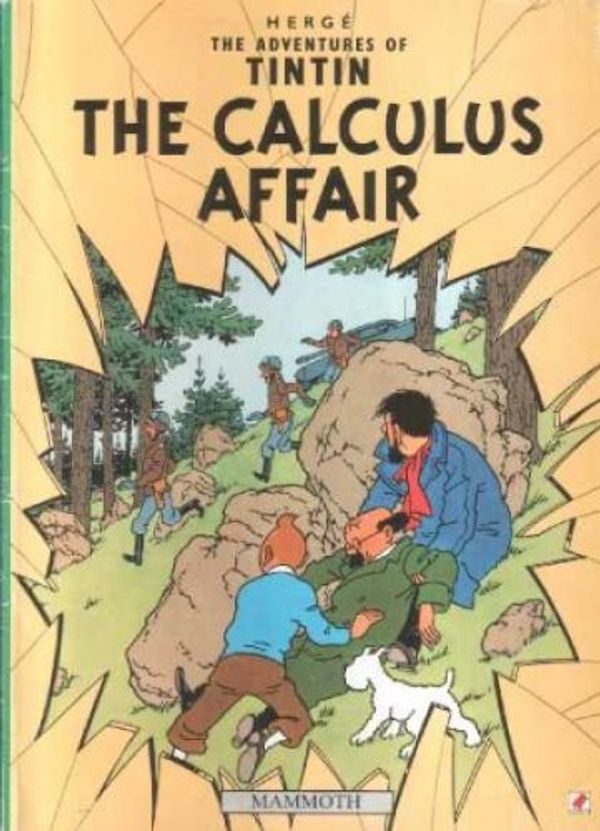 Cover Art for 9780828850148, The Calculus Affair (Adventures of Tintin) by Herge
