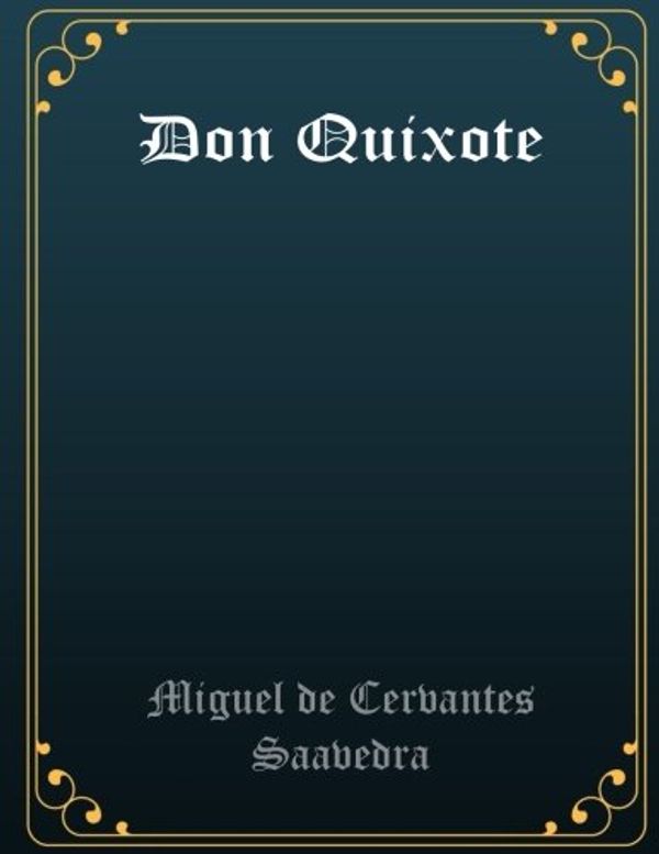 Cover Art for 9781974093250, Don Quixote by Miguel De Cervantes Saavedra