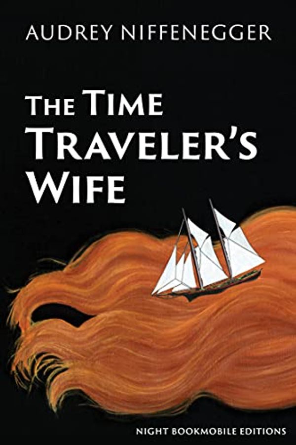 Cover Art for B093D99L1M, The Time Traveler's Wife by Audrey Niffenegger