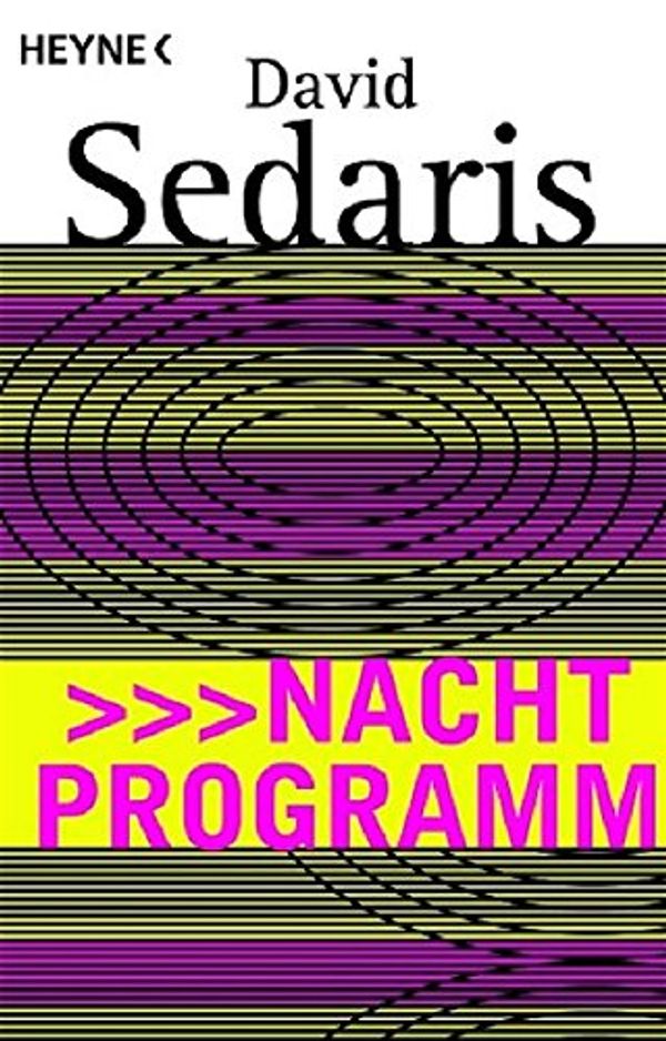 Cover Art for 9783453590120, Nachtprogramm by David Sedaris