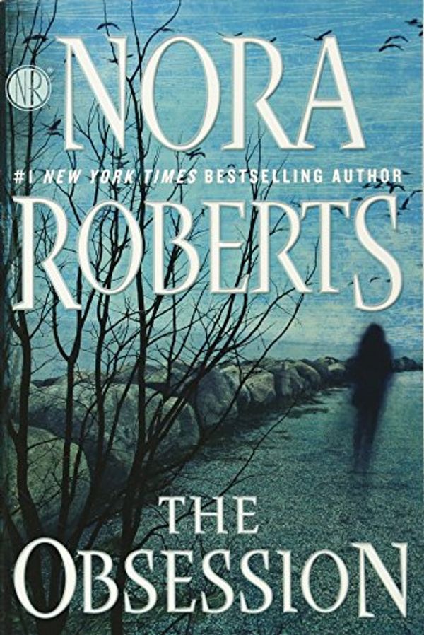 Cover Art for 9781101988626, The Obsession by Nora Roberts