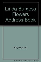 Cover Art for 9780517595183, Linda Burgess Flowers Address Book by Linda Burgess