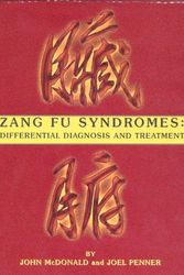 Cover Art for B01JXRS76O, Zang Fu Syndromes: Differential Diagnosis and Treatment by John McDonald by John McDonald;Joel Penner