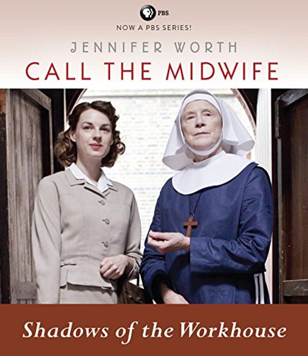 Cover Art for 9781622313440, Call the Midwife: Shadows of the Workhouse by Jennifer Worth