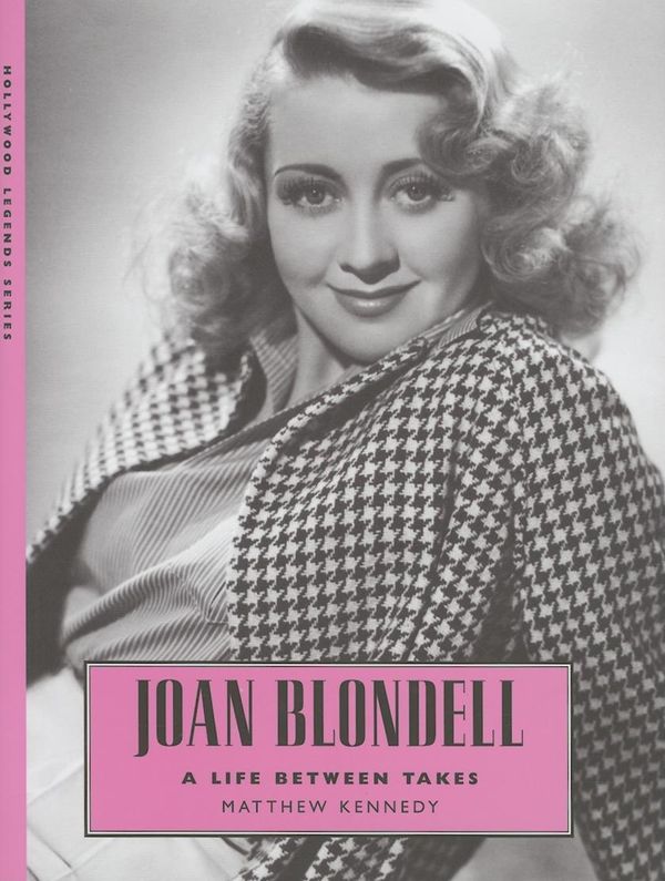 Cover Art for 9781604733082, Joan Blondell by Matthew Kennedy