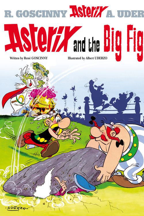 Cover Art for 9780752866161, Asterix: Asterix and the Big Fight: Album 7 by Rene Goscinny
