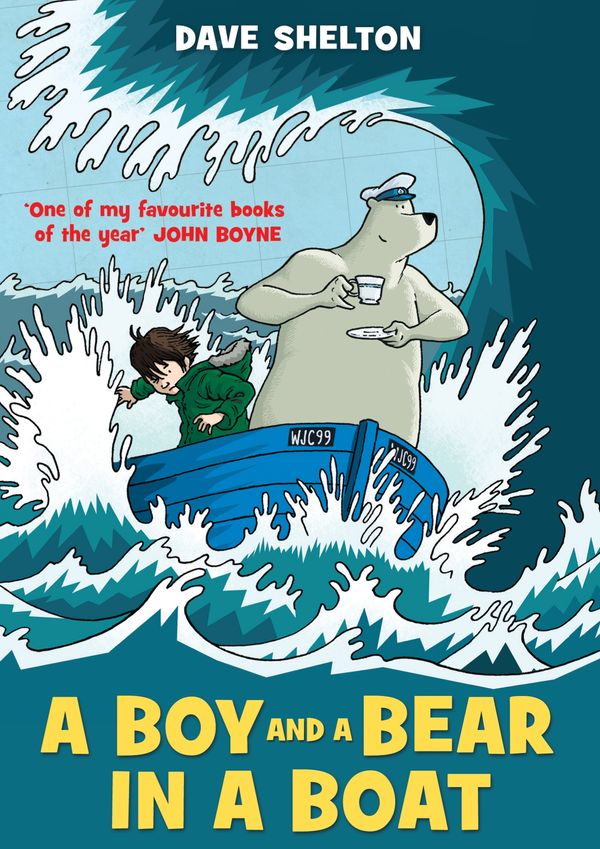 Cover Art for 9781448173297, A Boy and a Bear in a Boat by Dave Shelton