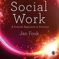 Cover Art for 9781529790238, Social Work by Jan Fook