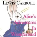 Cover Art for 9780977716173, Alice's Adventures in Wonderland by Lewis Carroll