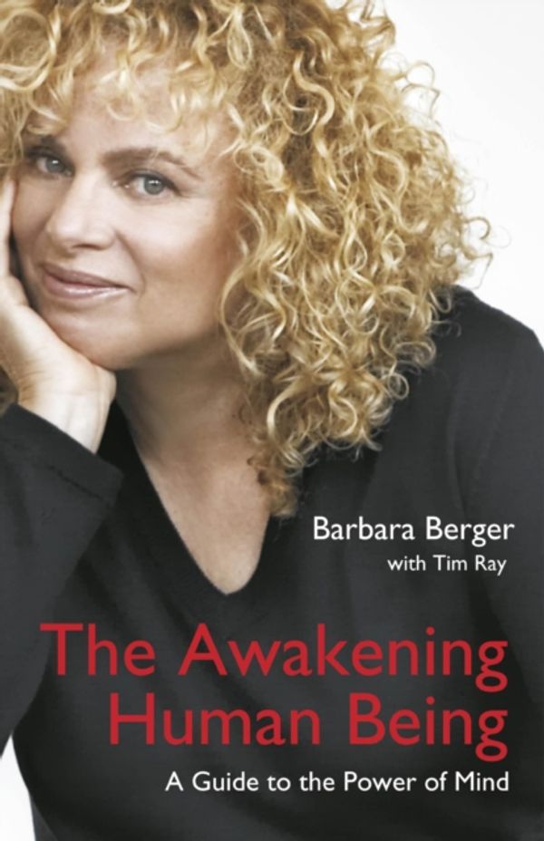 Cover Art for 9781846948350, Awakening Human Being by Berger, Barbara