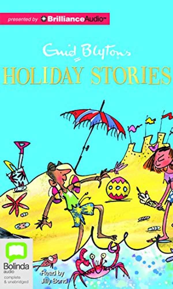 Cover Art for 9781489025432, Enid Blyton’s Holiday Stories by Enid Blyton