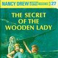 Cover Art for 9781101077283, Nancy Drew 27: The Secret of the Wooden Lady by Carolyn Keene