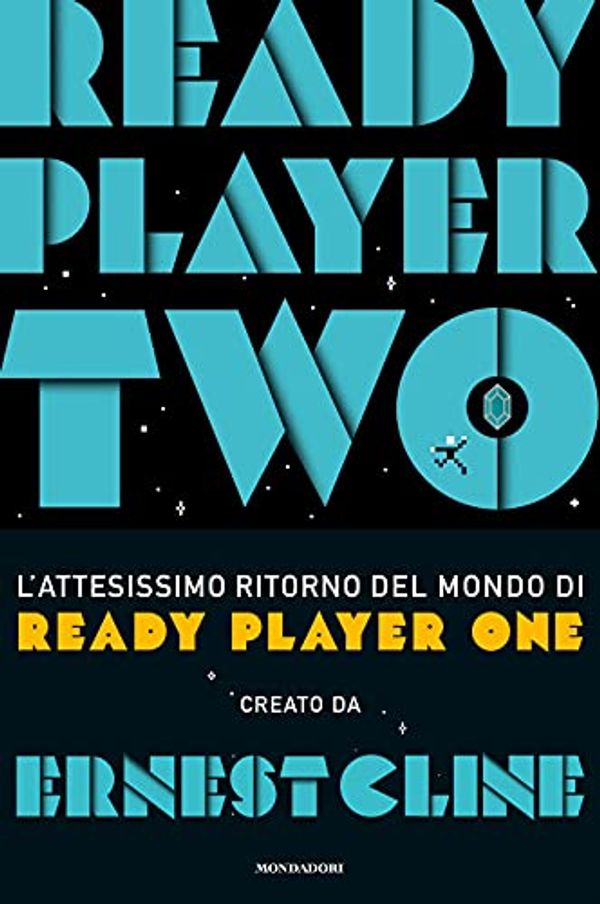 Cover Art for 9788804741213, Ready player two by Ernest Cline